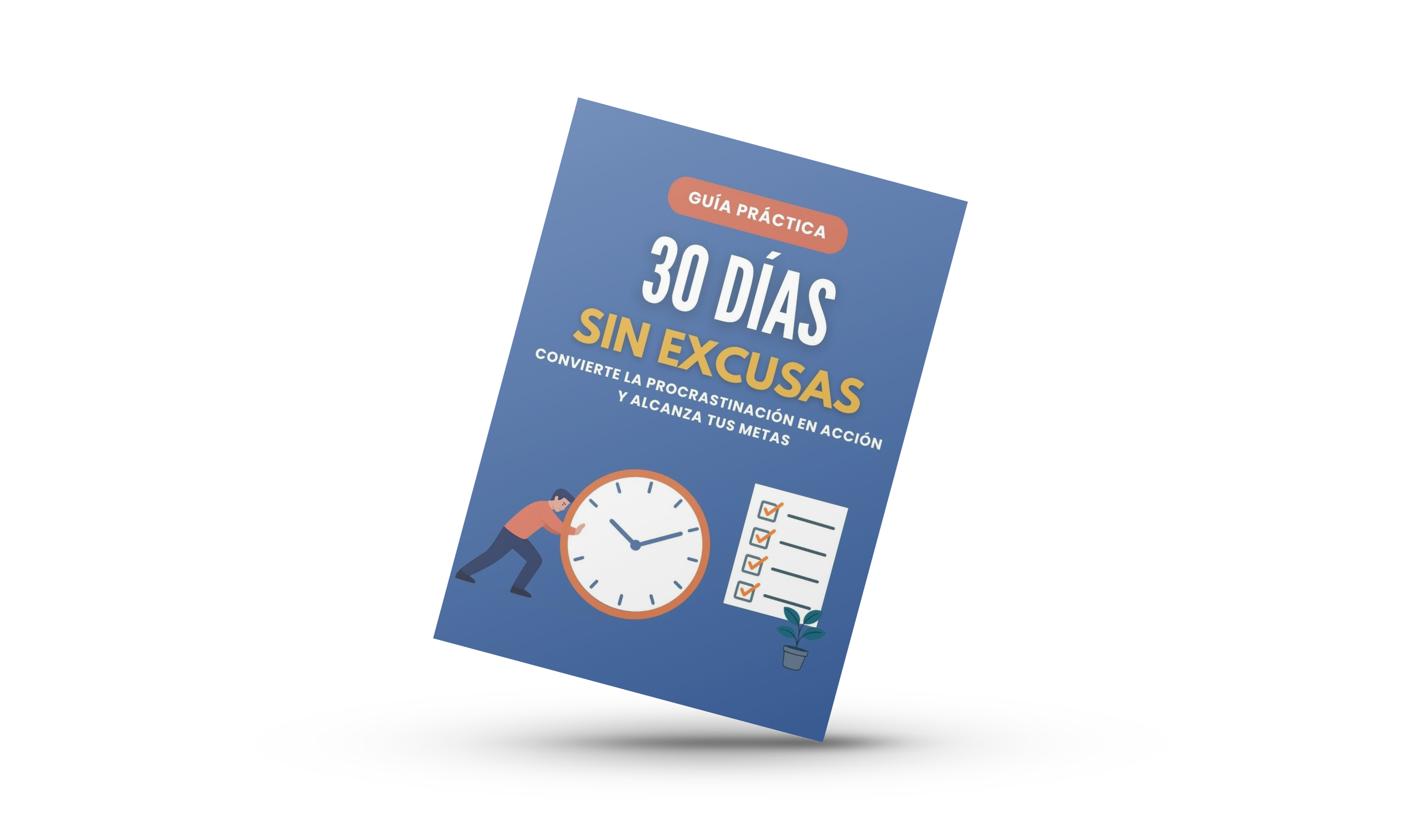 Procrastinación: 30 Días Sin Excusas